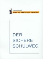 Der sichere Schulweg